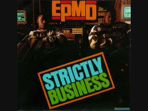 Youtube: EPMD - Strictly Business