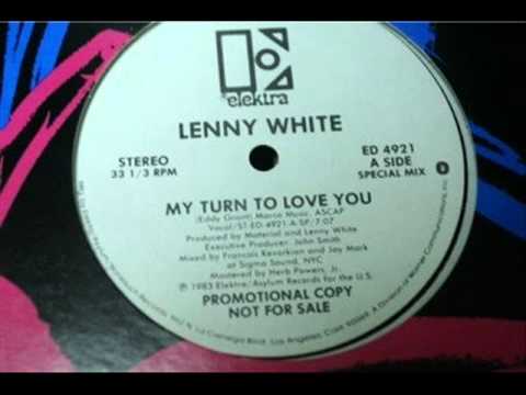 Youtube: Lenny White - My Turn To Love You - Dub Mix - 1983