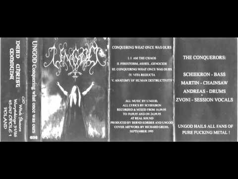 Youtube: Ungod - Conquering What Once Was Ours