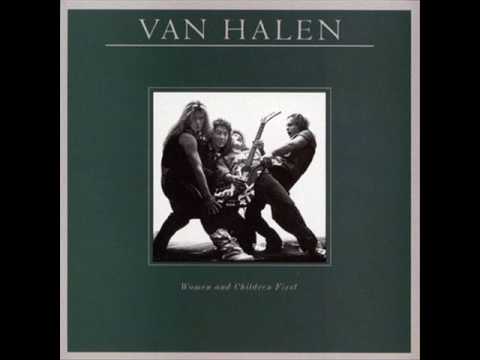 Youtube: Van Halen - Women and Children First - And The Cradle Will Rock