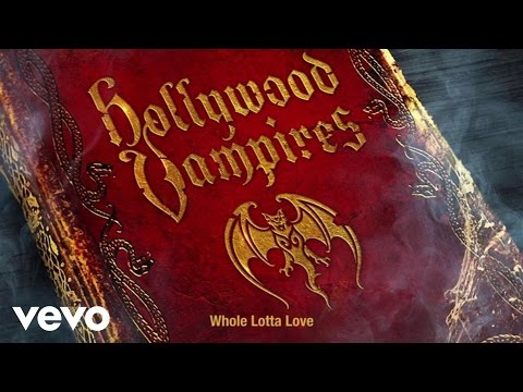 Youtube: Hollywood Vampires - Whole Lotta Love (Audio)