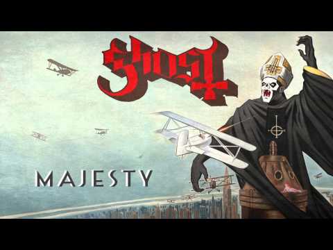Youtube: Ghost - Majesty