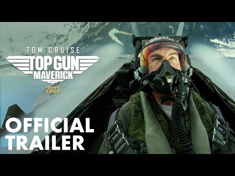 Youtube: Top Gun: Maverick - Official Trailer (2022) - Paramount Pictures