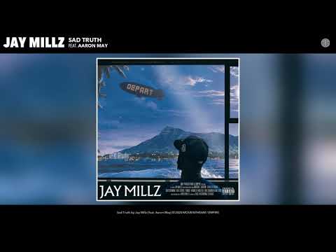 Youtube: Jay Millz feat. Aaron May - Sad Truth (Audio)
