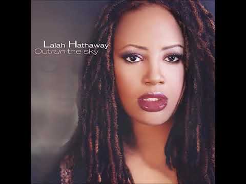 Youtube: LALAH HATHAWAY   BETTER & BETTER