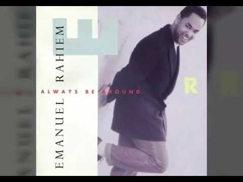 Youtube: Emanuel Rahiem (GQ) - Always Be Around