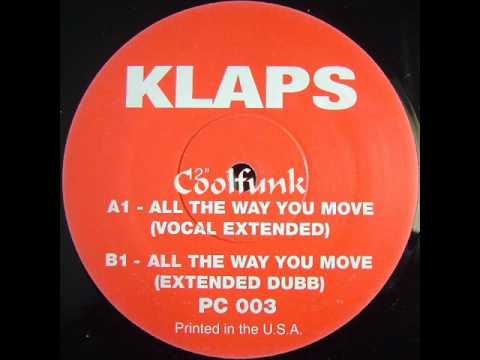 Youtube: Klaps - All The Way You Move (12" Extended Funk)