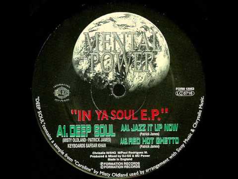 Youtube: Mental Power - Deep Soul