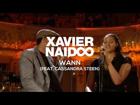 Youtube: Xavier Naidoo - Wann (feat. Cassandra Steen) [Official Video]
