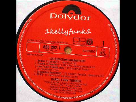 Youtube: Carol Lynn Townes - Satisfaction Guaranteed