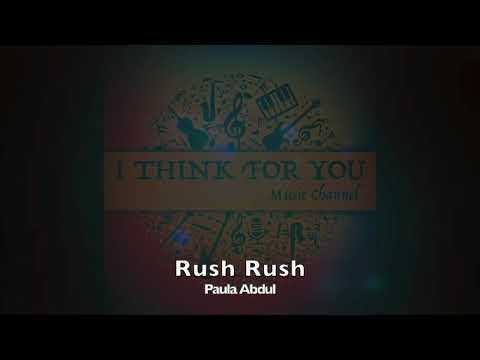 Youtube: Paula Abdul - Rush Rush (HQ)