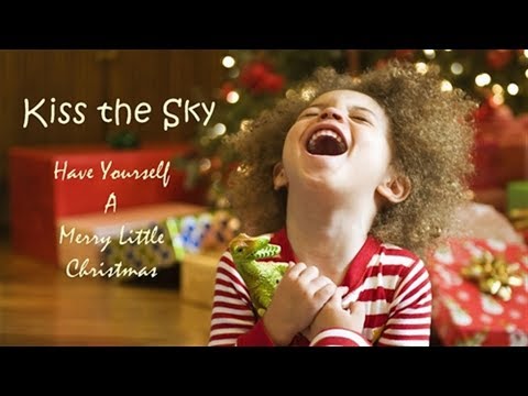 Youtube: Paul Hardcastle & Kiss the Sky - Have Yourself A Merry Little Christmas [Millennium Skyway]