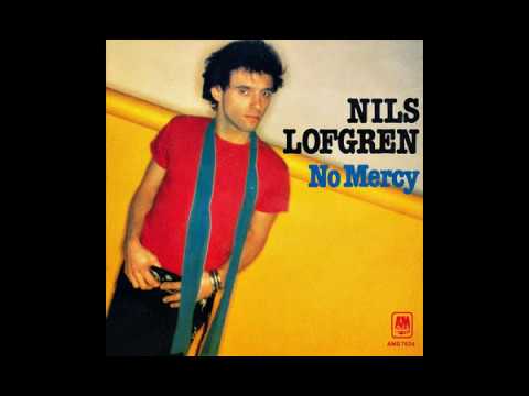 Youtube: Nils Lofgren - No Mercy - 1979