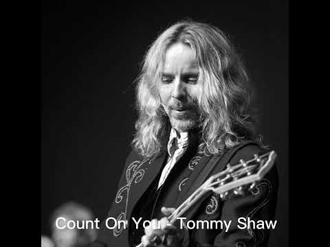 Youtube: Count On You - Tommy Shaw (1985) audio hq
