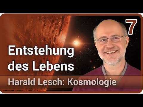 Youtube: Harald Lesch • Entstehung des Lebens aus toter Materie | Kosmologie (7)