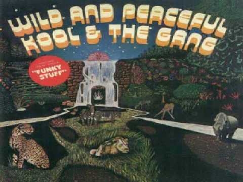 Youtube: Kool & The Gang - Wild & Peaceful