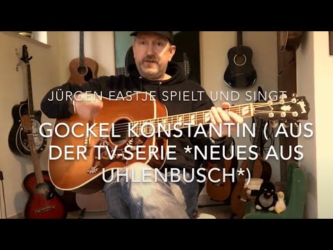 Youtube: Gockel Konstantin ( das Titellied aus der TV-Serie * Neues Aus Uhlenbusch *  )  von Jürgen Fastje