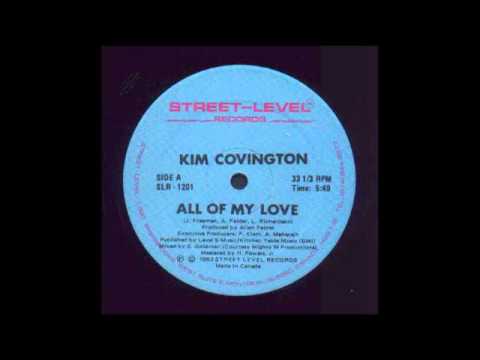 Youtube: KIM COVINGTON - All Of My Love [Vocal Mix]