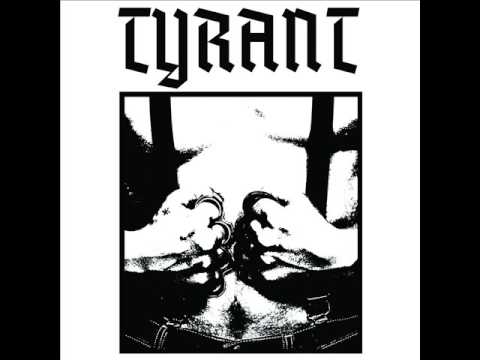 Youtube: Tyrant - Self Titled (EP 2017)