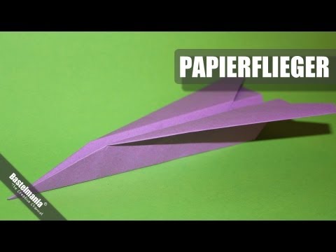 Youtube: Papierflieger falten / Papierflugzeug Origami Anleitung / Paper Airplane