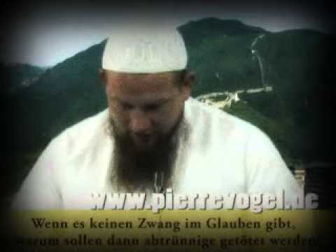Youtube: SCHOCKVIDEO! Pierre Vogel (Salafisten) befürworten das Töten von Abtrünnigen!
