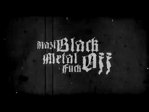 Youtube: HYEMS - Nazi Black Metal Fuck Off
