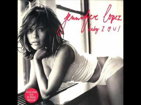 Youtube: Jennifer Lopez - Baby I Love U (R. Kelly Remix)