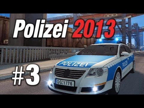 Youtube: Simulator - Polizei 2013 die Simulation #3 - Polizei 2013 Gameplay im Let's Play