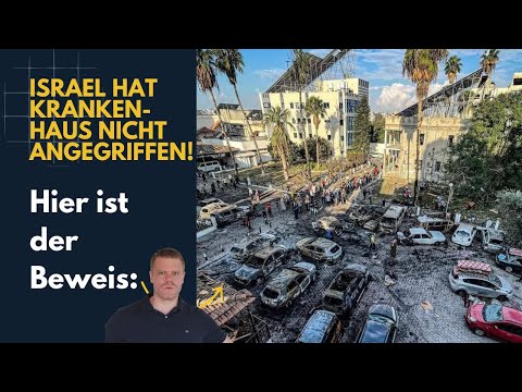 Youtube: Beweis: Israel hat Krankenhaus NICHT angegriffen!