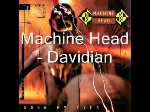 Youtube: Machine Head - Davidian (with lyrics)