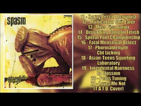 Youtube: SPASM "Paraphilic Elegies" (Full Album) Rotten Roll Rex