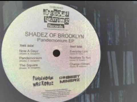 Youtube: Shadez Of Brooklyn - Pandemonium EP - Pandemonium