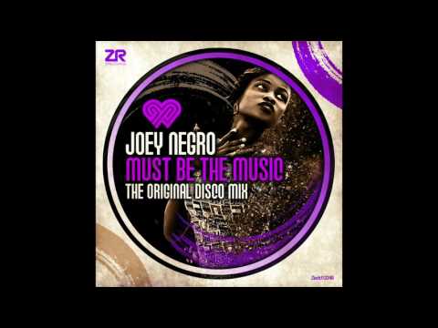 Youtube: Dave Lee fka Joey Negro - Must Be The Music (The Original Disco Mix)