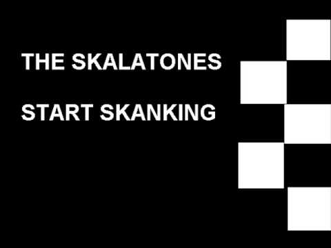 Youtube: The Skalatones-Start Skanking