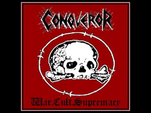 Youtube: Conqueror [Canada] - "War.Cult.Supremacy" [full album, 1999]