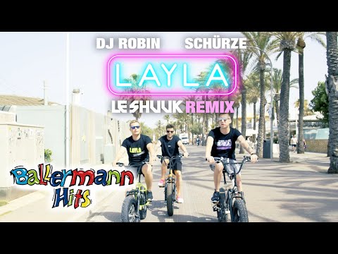 Youtube: DJ Robin & Schürze - Layla (Le Shuuk Remix) (Offizielles Musikvideo)