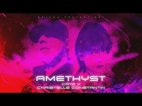 Youtube: Cr7z feat. Christelle Constantin - Amethyst  (prod. Lea Canere) | Visualizer