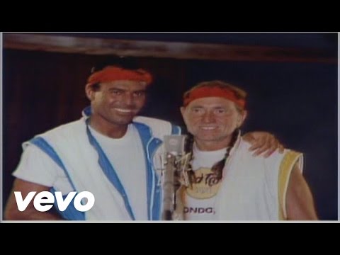 Youtube: Willie Nelson, Julio Iglesias - To All The Girls I've Loved Before