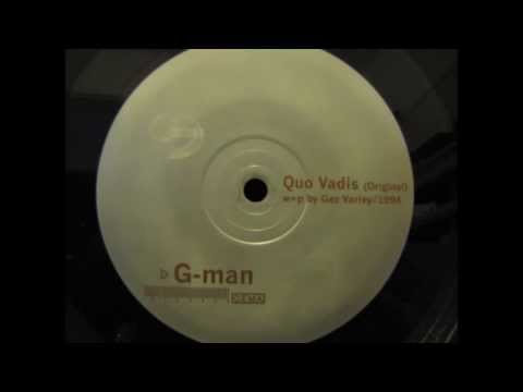 Youtube: G-Man - Quo Vadis (Original)