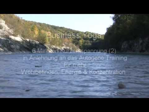 Youtube: Business Yoga - Entspannung 2 - Autogenes Training - Wohlbefinden, Energie und Konzentration