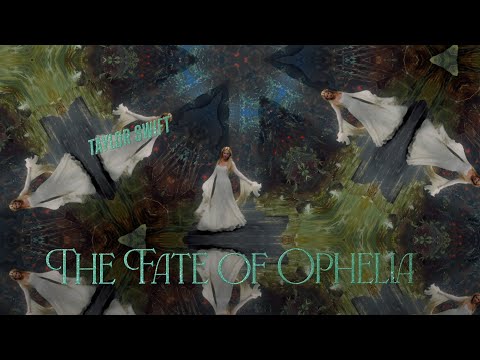 Youtube: Taylor Swift - The Fate of Ophelia (Lyric Video)