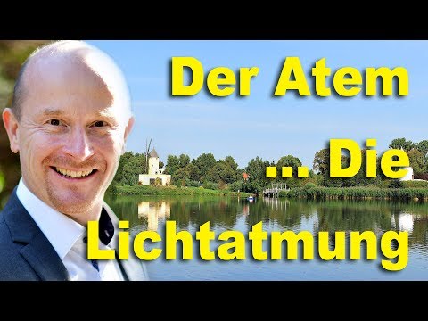 Youtube: Der Atem | Die Lichtatmung | Peter Uwe Piotter