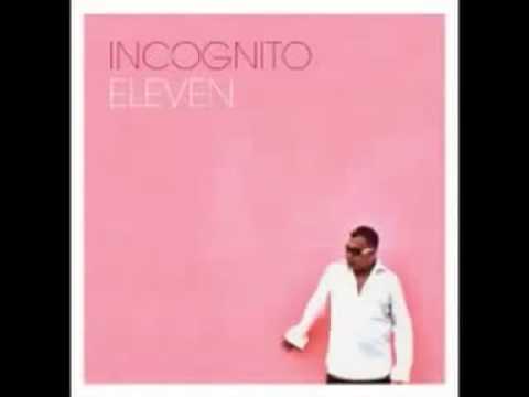 Youtube: Incognito - It's Just One Of Those Things