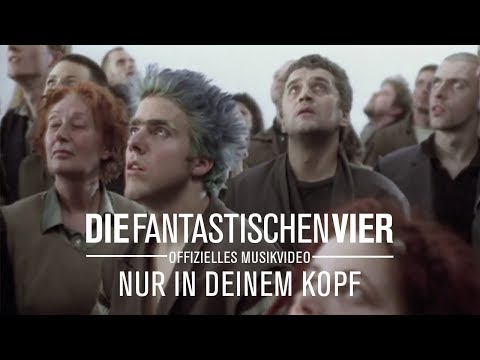 Youtube: Die Fantastischen Vier - Nur in Deinem Kopf (Offizielles Musikvideo)