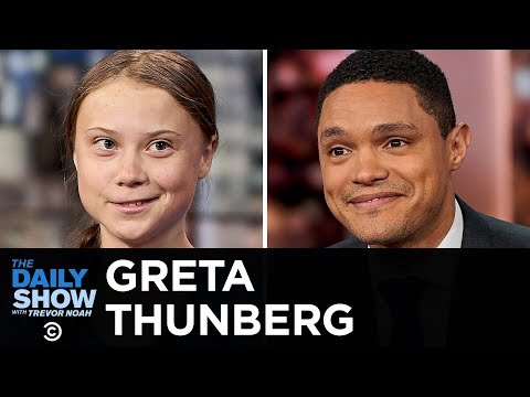 Youtube: Greta Thunberg - Inspiring Others to Take a Stand Against Climate Change | The Daily Show