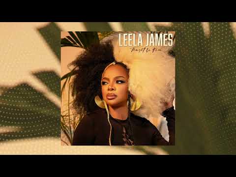 Youtube: Leela James - Satisfied (Official Audio)