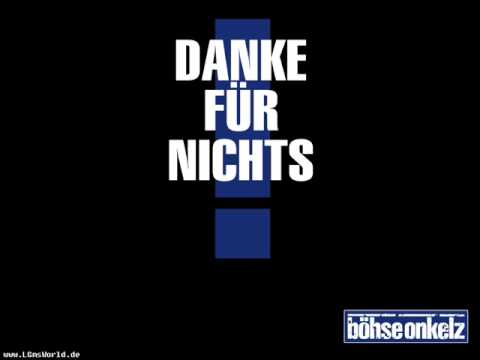 Youtube: Böhse Onkelz-Danke für nichts!