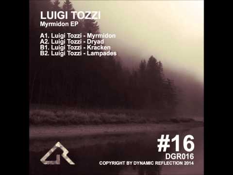 Youtube: Luigi Tozzi - Dryad (Original Mix)