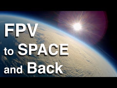 Youtube: Space Glider - FPV to Space and Back!