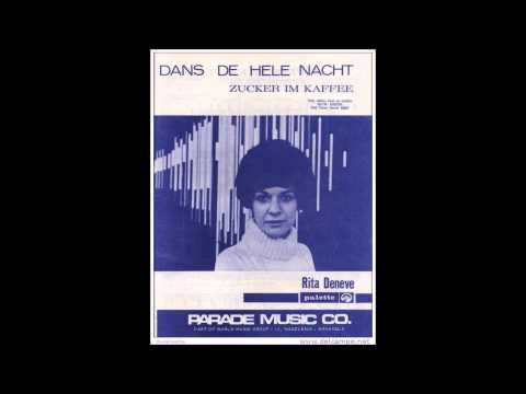 Youtube: Rita Deneve - Dans de Hele Nacht